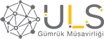ULS GÜMRÜK MÜŞAVİRLİĞİ